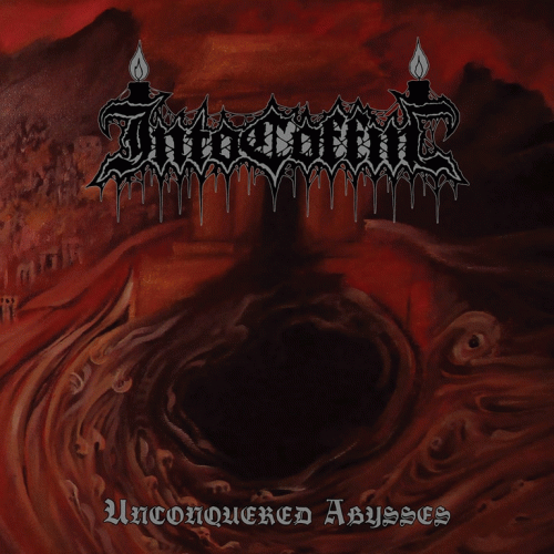 Into Coffin : Unconquered Abysses