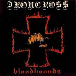 Ironcross : Bloodhounds