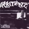 Irritate : Driven