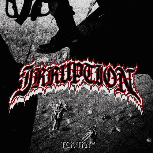 Irruption : TCK-TKN