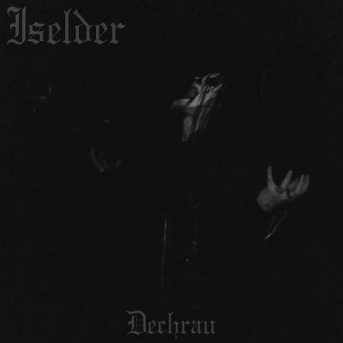 Iselder : Dechrau