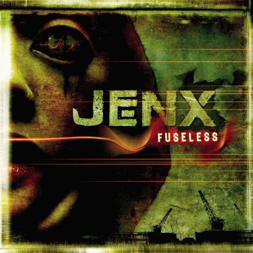 Jenx : Fuseless