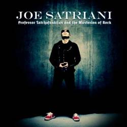 Joe Satriani : Professor Satchafunkilus and the Musterion of Rock, chronique, tracklist, mp3, paroles