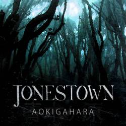 Jonestown : Aokigahara