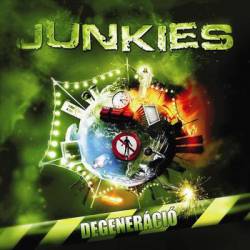 Junkies : Degeneráció