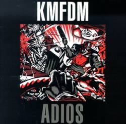 KMFDM : Adios