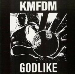 KMFDM : Godlike