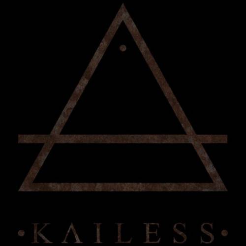 Kailess : Kailess