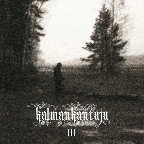 Kalmankantaja : III