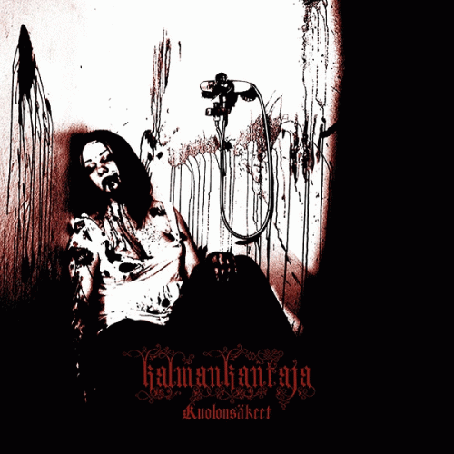 Kalmankantaja : Kuolonsäkeet