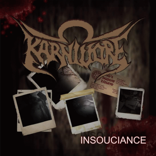 Karnivore : Insouciance