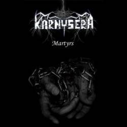 Karnysera : Martyrs