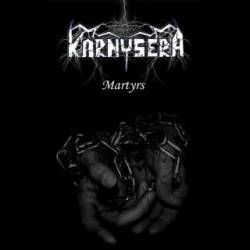 Karnysera : Martyrs