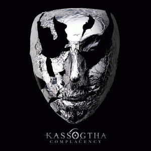 Kassogtha : Complacency