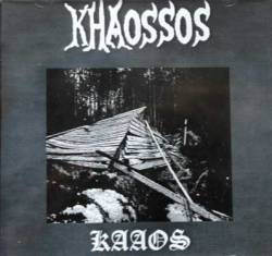 Khaossos : Kaaos
