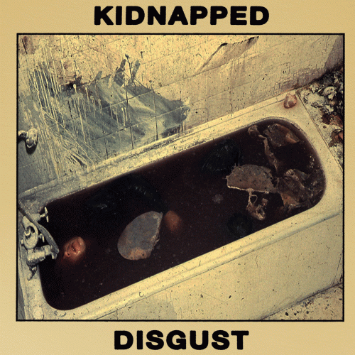 Kidnapped : Disgust