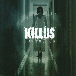 Killus : Extincion