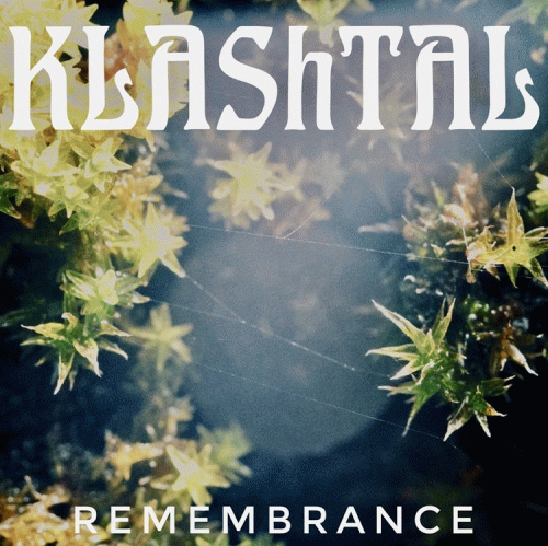 Klashtal : Remembrance