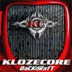 Klozecore : Backdraft