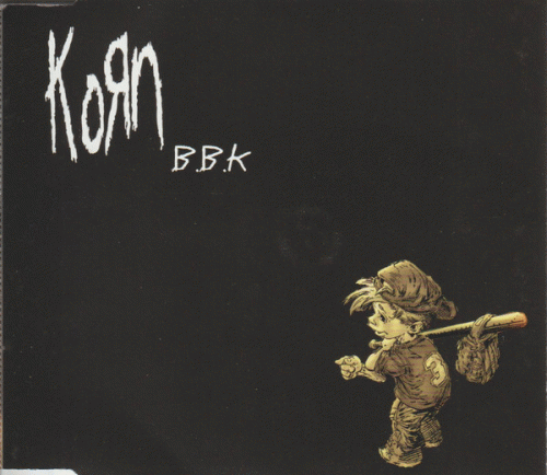 Korn : B.B.K