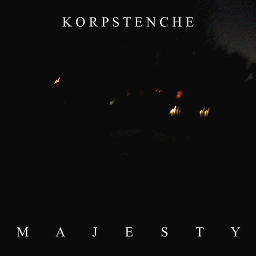 Korpstenche : Majesty Korpstenche : Majesty