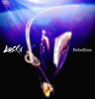 LOSKA : Rebellion