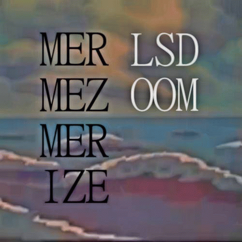 Mermezmerize