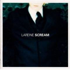 Lareine : Scream