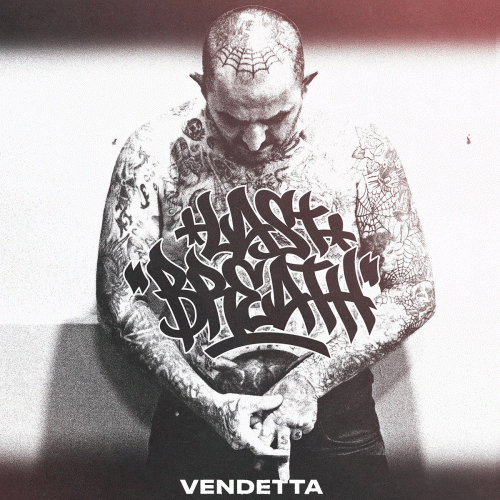 Lastbreath : Vendetta