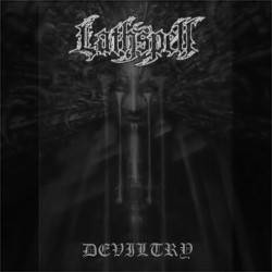 Lathspell : Deviltry