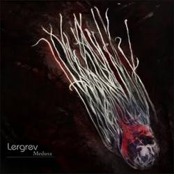 Lergrev : Medusa