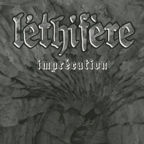 Léthifère : Imprécation
