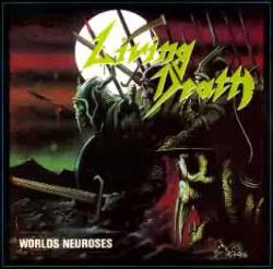 Living Death (GER) : Worlds Neuroses
