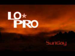 Lo-Pro : Sunday