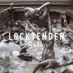 Locktender : Rodin