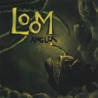 Loom : Angler