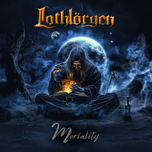 Lothlöryen : Moriality