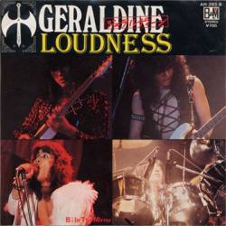 Loudness : Geraldine