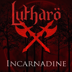 Lutharo : Incarnadine