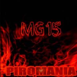 MG-15 : Piromanía