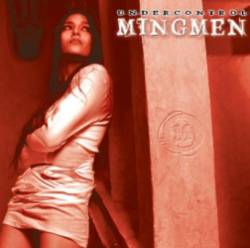 Mingmen : Undercontrol Mingmen : Undercontrol
