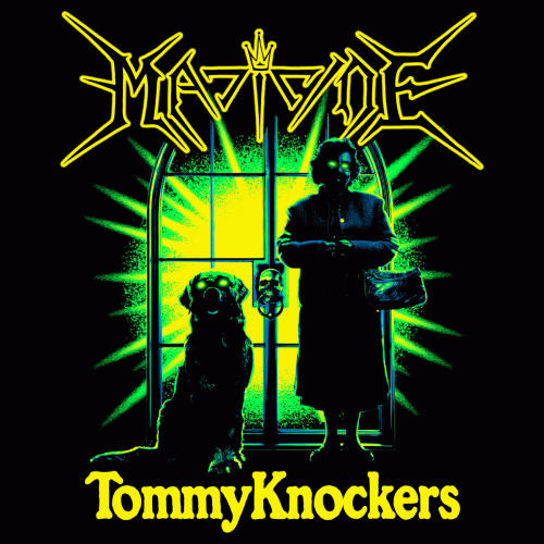 Madicide : TommyKnockers