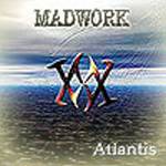 Madwork : Atlantis