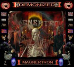 Magnertron : Demonized