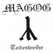 Magog (GER) : Todesweihe