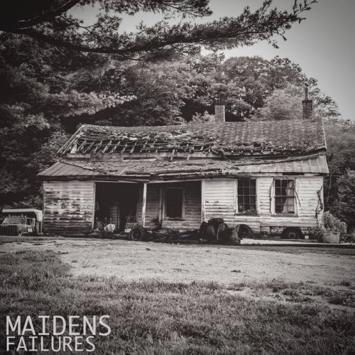 Maidens : Failures Maidens : Failures