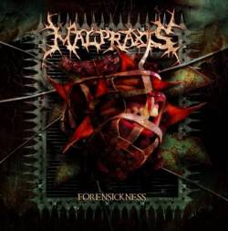 Malpraxis : Forensickness