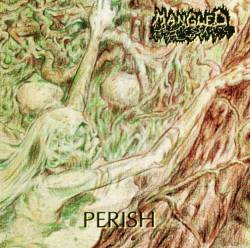 Mangled (NL) : Perish