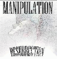 Manipulation : Resurrection