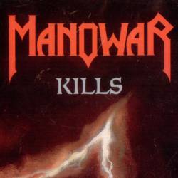 Manowar : Kills